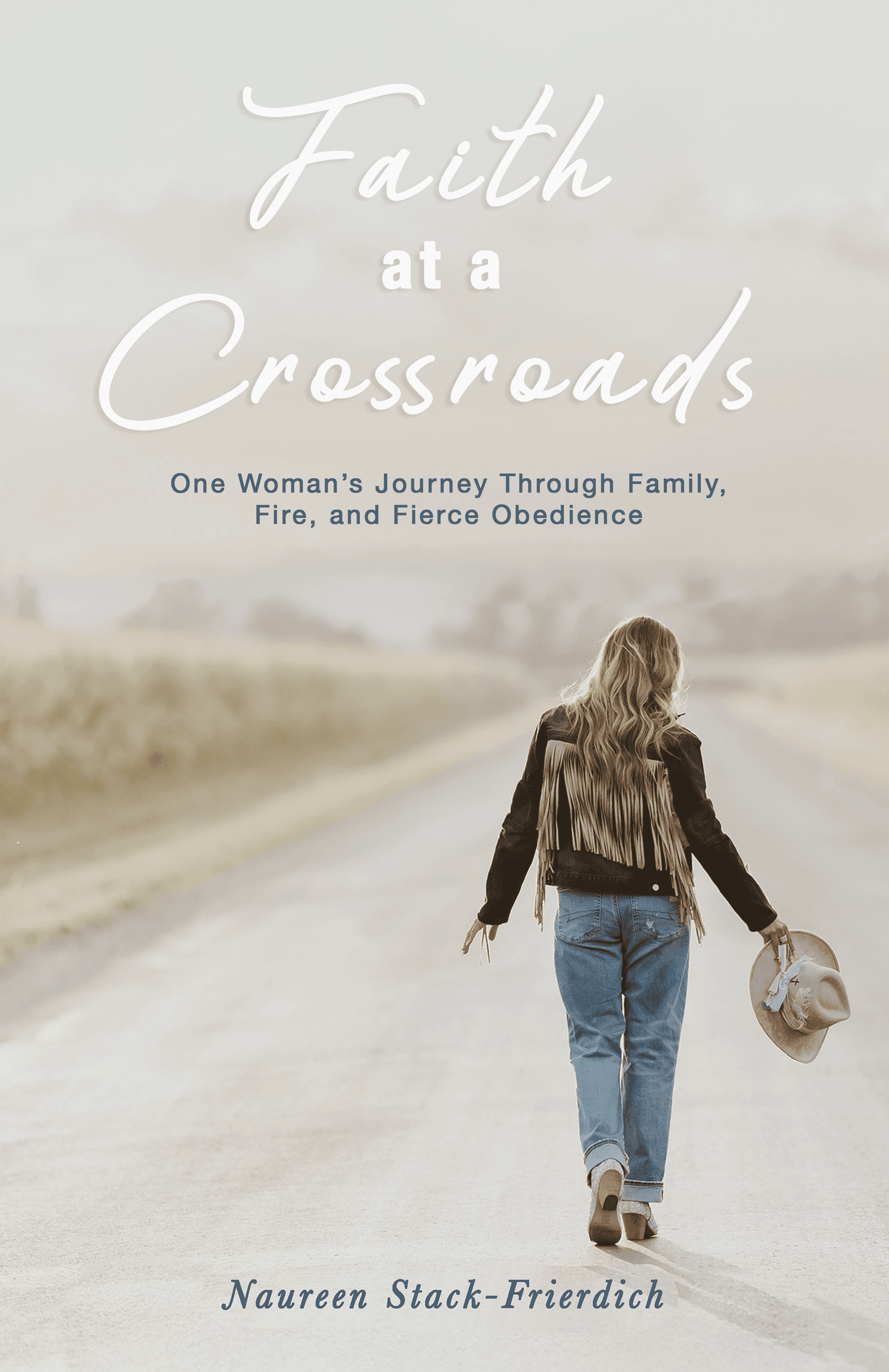 Faith at a Crossroads by Naureen Stack-Frierdich